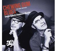 Caputo & Baccini – Chewing Gum Blues – Import