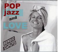 Caputo Sergio - Pop Jazz & Amour