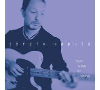Caputo Sergio - That Kind of Thing [Import]