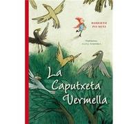 Caputxeta Vermella, La [Livre en VO] Piumini, Roberto (Auteur)