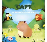 Capy et le pouvoir du sourire