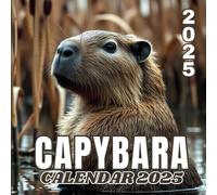 Capybara 2025 Calendar: 12 Months of Capybara Animal from Jan 2025 to Dec 2025,Square 8.5 x 8.5 Inches Gift For Organizing & Planning