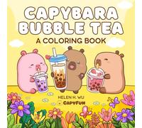 Capybara Bubble Tea: A Coloring Book