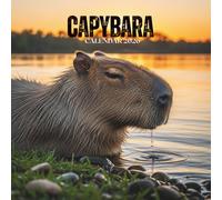 Capybara Calendar 2026: Planner with U.S. Holidays • Exotic Animal Views & Note Space • Square 8.5x8.5 in