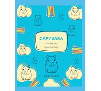 Capybara Coloring and Activity Book
