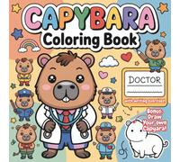 Capybara Coloring Book for Kids: Cute Jobs, Funny Animals and Handwriting Fun
