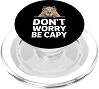 Capybara drôle Disant ne Vous inquiétez Pas, Soyez capy Mignon PopSockets PopGrip pour MagSafe