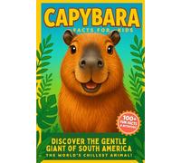 Capybara Facts for Kids: Discover the Gentle Giant of South America!