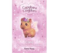 Capybara Kingdom: Cara the Shimmer Wings Capybara