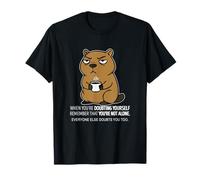 Capybara Lorsque Vous doutez de Vous-même, souvenez-Vous Que Vous n'êtes Pas Seul T-Shirt