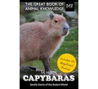 Capybaras: Gentle Giants of the Rodent World