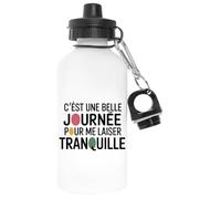 Capzy C’est Une Belle Journée Pour Me Laisser Tranquille Un Verre Bière Agresser Tasse Blanc Bouteille D'eau Aluminium Pour L'extérieur Pollutant Free White Watter Bottle For Outdoors