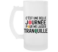 Capzy C’est Une Belle Journée Pour Me Laisser Tranquille Un Verre Bière Agresser Tasse Chope À Biere Beer Mug