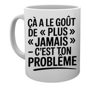 Capzy Ça A Le Goût De Plus Jamais - C’est Ton Problème Un Verre Bière Agresser Tasse Tasse Mug Cup