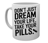 Capzy Don’t Just Dream Your Life Take Your Pills Tasse Mug Cup