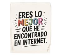 Capzy Eres Lo Mejor Que He Encontrado En Internet Vidrio Cerveza Taza Sac à Provisions Réutilisable Shopping Bag Beige