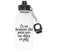 Capzy Es Un Hermoso Día Para Que Me Dejes En Paz Vidrio Cerveza Taza Blanc Bouteille D'eau Aluminium Pour L'extérieur Pollutant Free White Watter Bottle For Outdoors