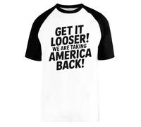 Capzy Get It Looser We are Taking America Back Baseball T-Shirt Unisex Men Women Short Sleeve