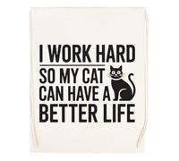 Capzy I Work Hard So My Cat Can Have A Better Life Sac à Provisions Réutilisable Shopping Bag Beige