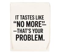 Capzy It Tastes Like No More-That’s Your Problem Sac à Provisions Réutilisable Shopping Bag Beige