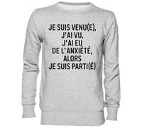 Capzy Je suis Venu(E) J’AI Vu J’AI EU De L’anxiété Gris Sweat-Shirt Jersey Unisexe Homme Femme Grey Unisex Jumper