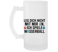Capzy Leg Dich Nicht Mit Mir An Ich Spiele Wasserball Glas Bier Becher Tasse Chope À Biere Beer Mug