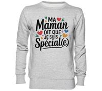 Capzy Ma Maman Dit Que Je suis Spécial(E) Gris Sweat-Shirt Jersey Unisexe Homme Femme Grey Unisex Jumper