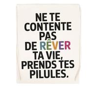 Capzy Ne Te Contente Pas De Rêver Ta Vie Prends Tes Pilules Un Verre Bière Agresser Tasse Sac à Provisions Réutilisable Shopping Bag Beige