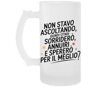 Capzy Non Stavo Ascoltando Quindi Sorriderò Bicchiere Birra Tazza Chope À Biere Beer Mug