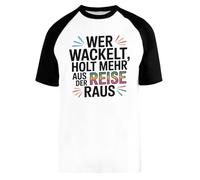 Capzy Wer Wackelt Holt Mehr Aus Der Reise Raus Baseball T-Shirt Unisex Men Women Short Sleeve