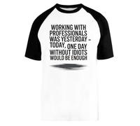 Capzy Working with Professionals Was Yesterday Baseball T-Shirt Unisex Men Women Short Sleeve