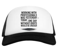 Capzy Working with Professionals Was Yesterday Casquette De Baseball Unisexe Enfants Blanche Et Noire Baseball Cap Unisex Kids Black White