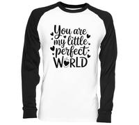 Capzy You are My Little Perfect World Blanc Unisex Baseball T-Shirt Mens Womens Baseball