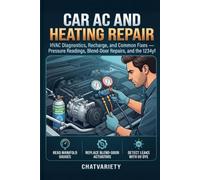 Car AC and Heating Repair: HVAC Diagnostics, Recharge, and Common Fixes - Pressure Readings, Blend-Door Repairs, and the 1234yf