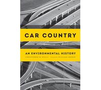 Car Country: An Environmental History