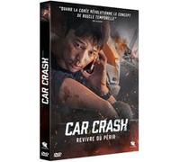 Car Crash - Revivre Ou Périr