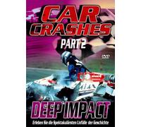 Car Crashes 2 - Deep Impact