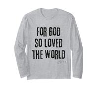 Car Dieu a Tant aimé Le Monde (Jean 3:16) Bible, Foi, Salut Manche Longue