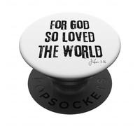 Car Dieu a Tant aimé Le Monde (Jean 3:16) Bible, Foi, Salut PopSockets PopGrip Adhésif