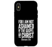 Car Je n'ai Pas honte de l'Évangile du Christ Romains 1:16 Coque pour iPhone X/XS