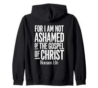 Car Je n'ai Pas honte de l'Évangile du Christ Romains 1:16 Sweat à Capuche