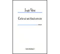 Car la nuit sera blanche et noire - Joseph Vebret - Picollec - broché - Roman
