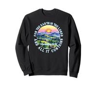 Car la Terre est Le Verset Religieux du Seigneur Dieu Jésus Sweatshirt