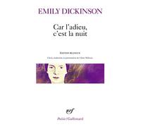 Emily Dickinson – Car l'adieu, c'est la nuit – Poche – Gallimard