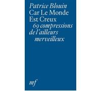 Car le monde est creux - Patrice Blouin - Mf Eds - broché - Poésie