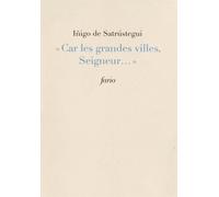 Car Les Grandes Villes, Seigneur