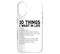 Car Lover Funny - Dix Choses Que Je Veux dans Les Voitures de la Vie Coque pour iPhone 17