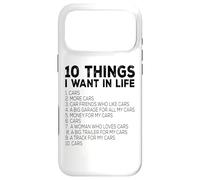 Car Lover Funny - Dix Choses Que Je Veux dans Les Voitures de la Vie Coque pour iPhone 17 Pro Max