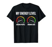 Car Lover's My Energy Level Funny Car Guy Car Amateur T-Shirt