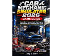 Car Mechanic Simulator 2026 Game Guide: Master Every System, Build Your Empire, and Dominate the Garage Solo or in Co-op